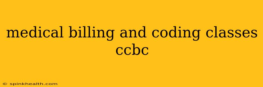 medical billing and coding classes ccbc