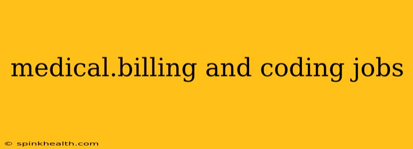 medical.billing and coding jobs