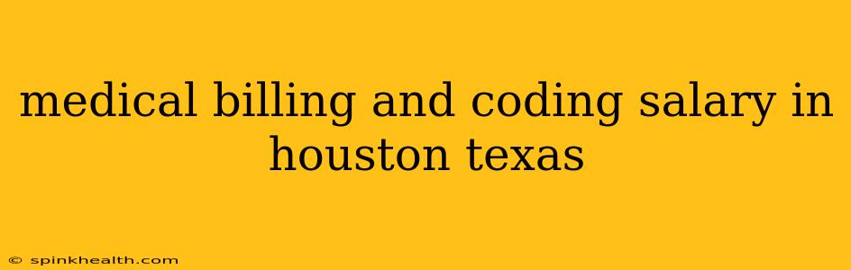 medical billing and coding salary in houston texas