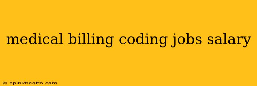 medical billing coding jobs salary