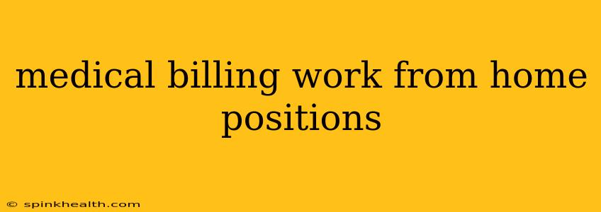 medical billing work from home positions