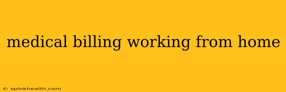 medical billing working from home