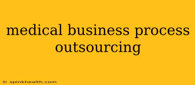 medical business process outsourcing