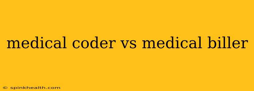 medical coder vs medical biller
