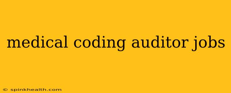 medical coding auditor jobs