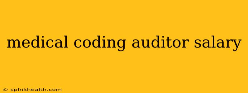 medical coding auditor salary