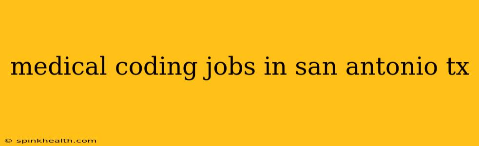 medical coding jobs in san antonio tx