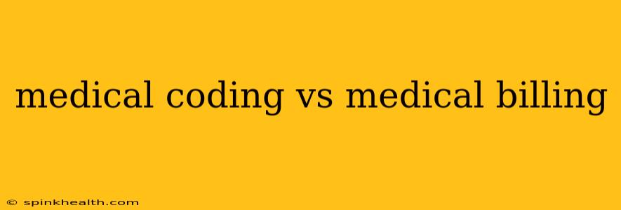 medical coding vs medical billing