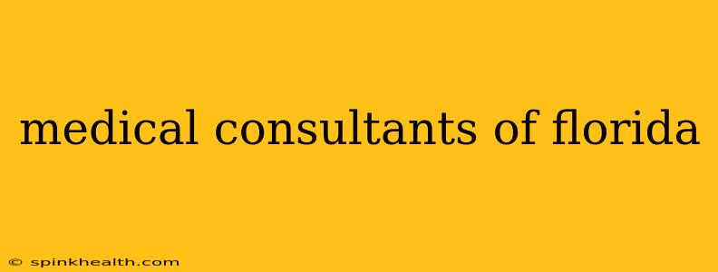 medical consultants of florida