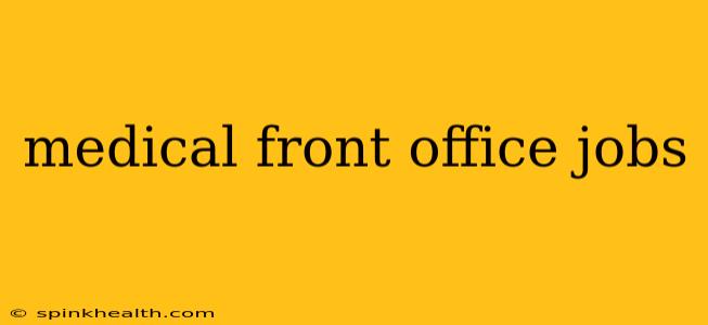 medical front office jobs