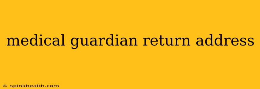 medical guardian return address