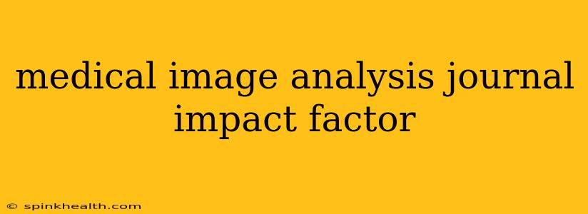 medical image analysis journal impact factor