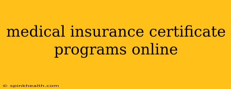 medical insurance certificate programs online