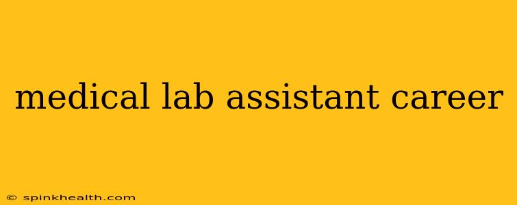 medical lab assistant career