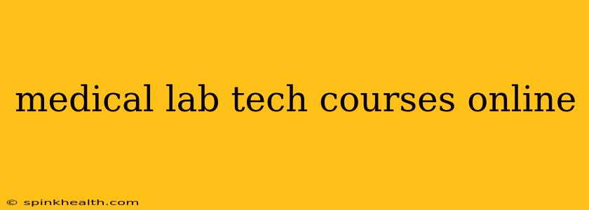 medical lab tech courses online