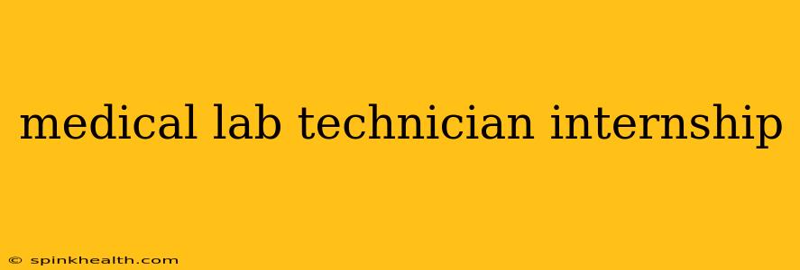 medical lab technician internship