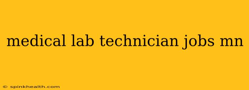 medical lab technician jobs mn