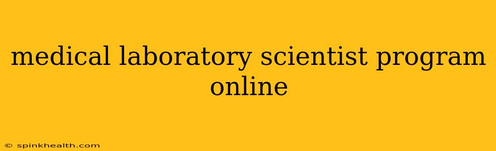medical laboratory scientist program online