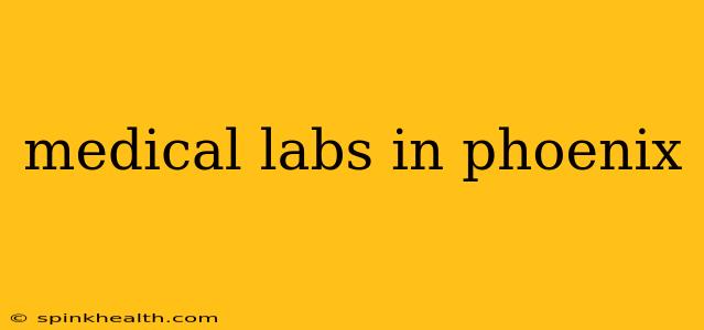 medical labs in phoenix