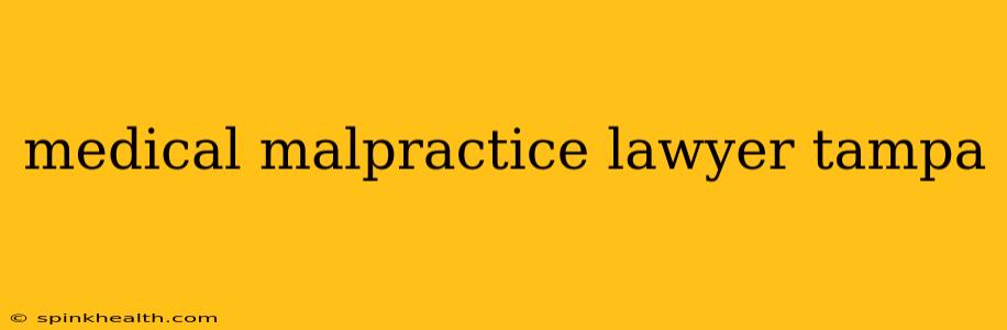 medical malpractice lawyer tampa