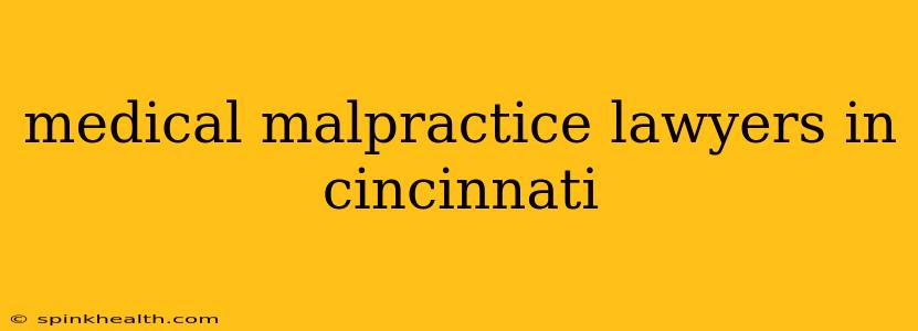 medical malpractice lawyers in cincinnati