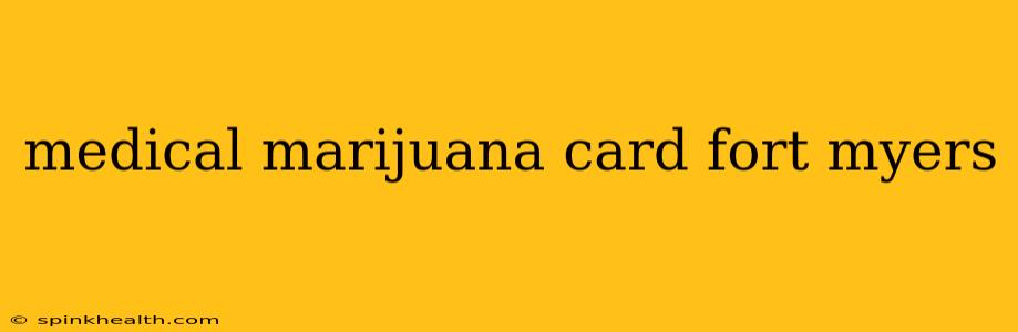 medical marijuana card fort myers