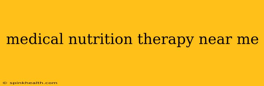 medical nutrition therapy near me