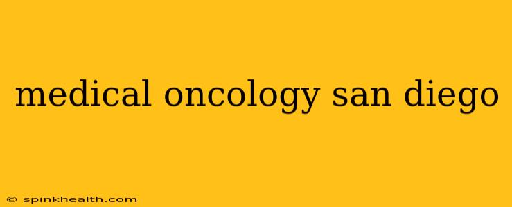medical oncology san diego