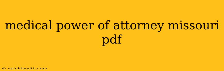 medical power of attorney missouri pdf