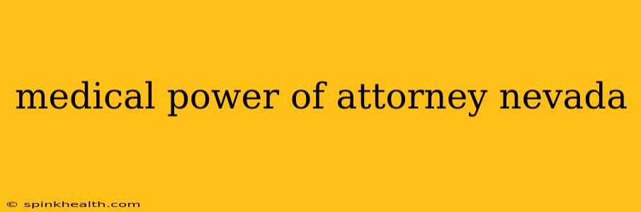 medical power of attorney nevada