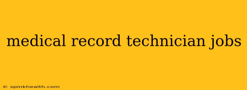 medical record technician jobs