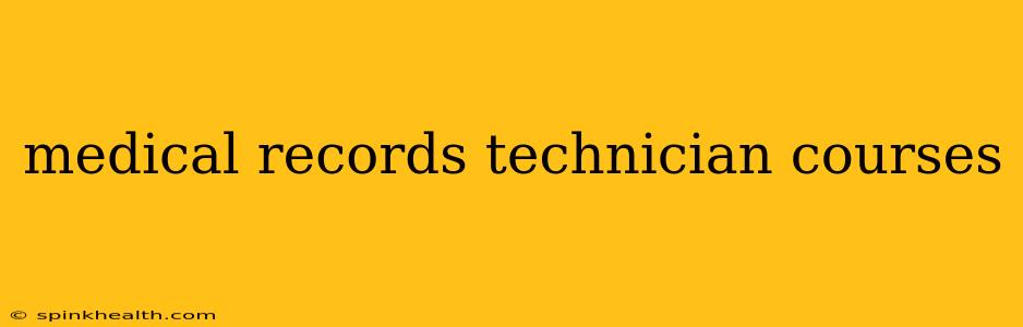 medical records technician courses