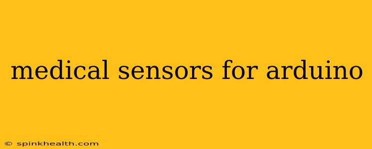 medical sensors for arduino