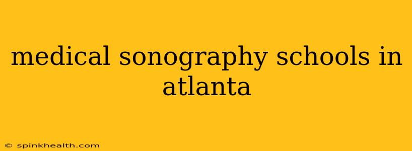 medical sonography schools in atlanta