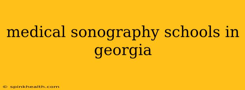 medical sonography schools in georgia