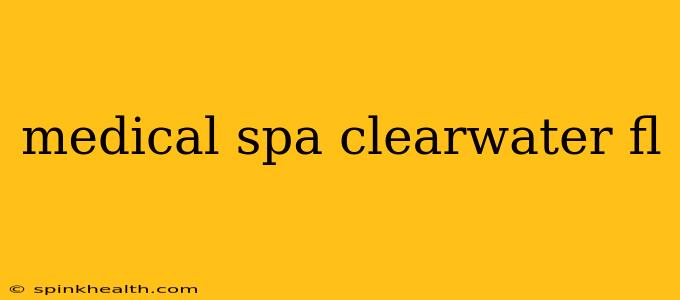 medical spa clearwater fl