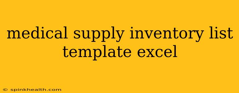 medical supply inventory list template excel