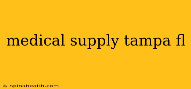 medical supply tampa fl