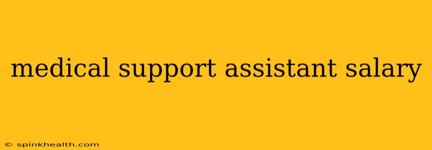 medical support assistant salary