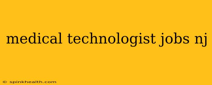 medical technologist jobs nj