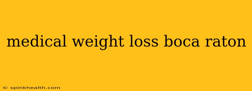 medical weight loss boca raton