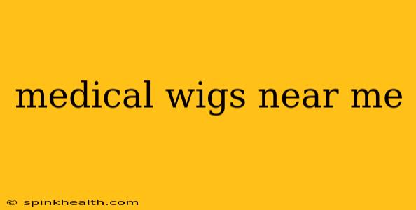 medical wigs near me