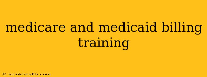 medicare and medicaid billing training