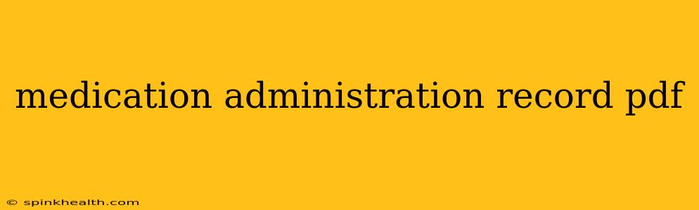 medication administration record pdf