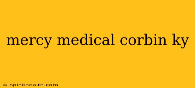 mercy medical corbin ky