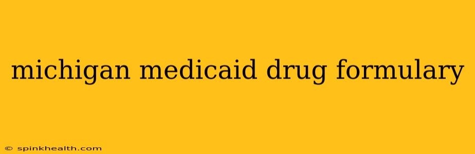michigan medicaid drug formulary