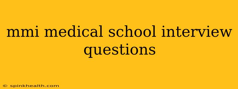 mmi medical school interview questions