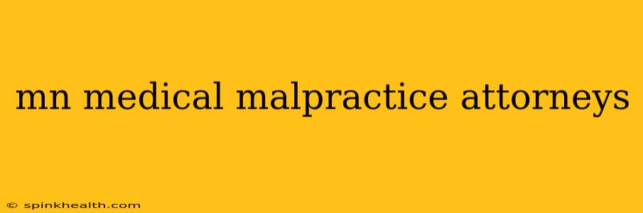 mn medical malpractice attorneys
