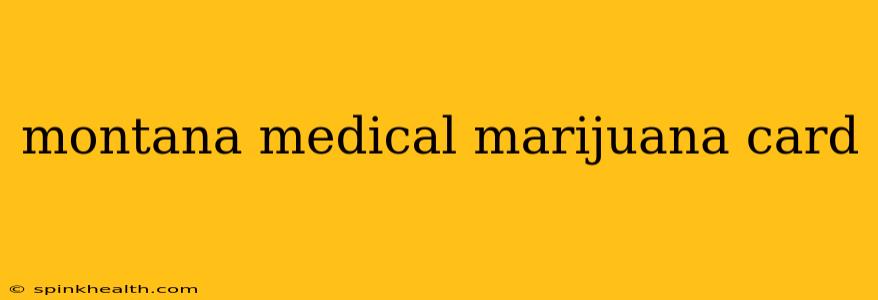 montana medical marijuana card