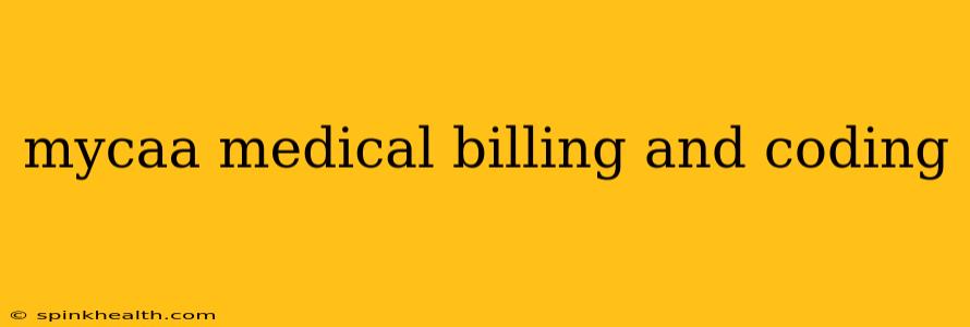 mycaa medical billing and coding